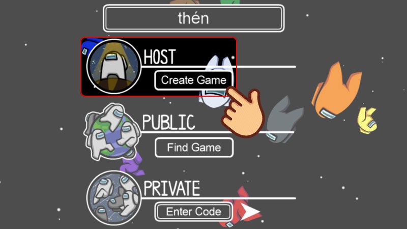 Nhấn chọn Create Game ở mục Host